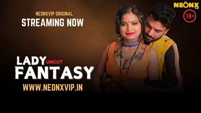 Fantasy Seksi 2025: Adegan Panas Neonx Vip Tanpa Sensor Dalam Video Xxx Hindi